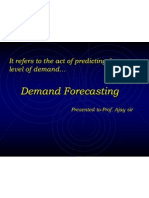 Demand Forecasting: It Refers To The Act of Predicting Future Level of Demand