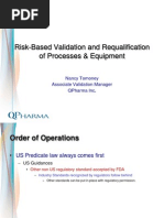 Risk Based Validation and Requalification of Processes Equipment