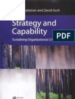 Blackwell,.Strategy and Capability - Sustaining Organizational Change. (2003.ISBN0631228454)