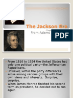 Chapter 11 Section 1 The Jackson Era