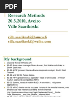 Research Methods 20.5.2010, Aveiro Ville Saarikoski