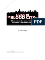 Living in "Blood City:" Efforts To Break The Endless Cycle of Violence and Heal The Wounds On Chicago's Gun-Riddled Streets