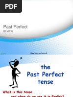 Past Perfect