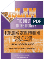 Islam The Solution To World's Perplexing Social Problems