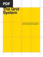 The Grid System: A Brief Visual Introduction To Grids For Graphic Designers and Typographers