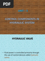 Unit - 3: Control Components in Hydraulic System