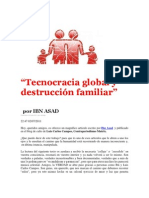 "Tecnocracia Global y Destrucción Familiar" Por IBN ASAD