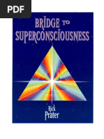 Bridge To Super Consciousness