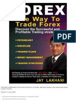 The Way To Trade Forex by Jay Lakhani