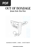 Out of Bondage: Jesus Sets You Free