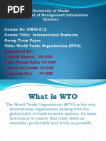 Course No: EMIS-512 Course Title: International Business Group Term Paper Title: World Trade Organization (WTO)