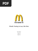 Mcdonald'S: Breaching The Luxury Coffee Market: Daryl Coleman Connie Gao Heejae Kim