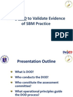 Using DOD To Validate Evidence of SBM Practice