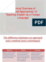 Historical Overview of Methods/Approaches/ of Teaching English As A Foreign Language