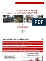 Meghna Shrivastava - Planning For Multi Level Car Parking Facilities in A Metropolitan City (Delhi)