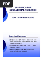 Statistics For Educational Research: Topic 4: Hypothesis Testing