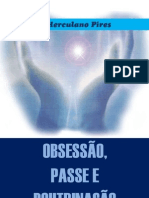 Obsessão, Passe e Doutrinação (J. Herculano Pires)