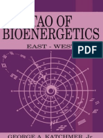 George A Katchmer The Tao of Bioenergetics East and West