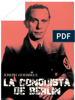 Joseph Goebbels - La Conquista de Berlin