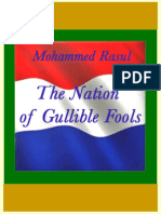 The Nation of Gullible Fools - M. Rasul