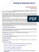 Rich Text Editodplr File MARKETING STRATEGIES OF DAWLANCE AND LG

A Comparative Study.

By ANNIE IDREES MEMON (MITM)
Department of Management Sciences
Isra University Hyderabad.
June 10 - 16, 2002

The study is based on the comparison of marketing strategies applied in LG. and Dawlance. In this study, the main focus to see the effectiveness of the marketing strategies applied by both the companies — Dawlance and LG, for selling their products particularly Refrigerators.

Just to understand the marketing strategies in general and refrigeration market in particular, one should know that what marketing strategies ought to be? Who are the main players in the market? What kind of other products do they produce? How do they promote and supply their products? What type of competition is going on in the market? And finally what are the marketing strategies being applied by both the companies? These are the questions to be addressed, but the main theme is the marketing strategies of 