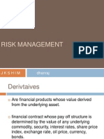 Risk Management: J K S H I M Dhanraj