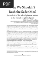 Why We Shouldn't Rush The Seder Meal: An Analysis of The Role of Physical Actions in The Pursuit of Spiritual Goals