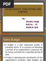 Sales Budget, Forcasting and Control: By:-Jitendra Singh Roll No. - 19 PGDM Iv Sem