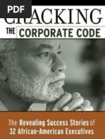 Cracking The Corporate Code The Revealing Success Stories of 32 African American Executives PDF