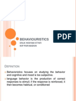 Behaviouristics: Erlik Widiyani Styati Ikip Pgri Madiun