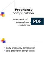 Pregnancy Complication: Department of Gynaecology and Obstetrics