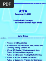 John Ehlers - Left Brained Concepts For Traders in Their Right Minds - AfTA2007