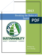 Breaking The Rules of Sustainability