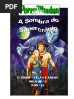 Perry Rhodan - 2º Ciclo "Atlan e Árcon" - Volume XII - A Sombra Do Supercrânio. P-55-59.