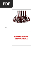 Management of The Open Apex