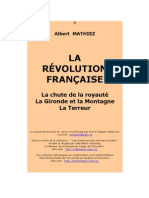 Albert MATHIEZ La Révolution Française La Chute de La Royauté La Gironde Et La Montagne La Terre