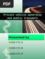 Private VehiCLE OWNERSHIP Vs Public Transport