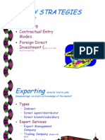 Entry Strategies: Exporting Contractual Entry Modes Foreign Direct Investment (