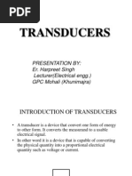 Transducers: Presentation By: Er. Harpreet Singh Lecturer (Electrical Engg.) GPC Mohali (Khunimajra)