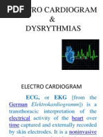 Electro Cardiogram & Dysrythmias