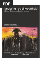 Targeting Israeli Apartheid A Boycott Divestment and Sanctions Handbook.