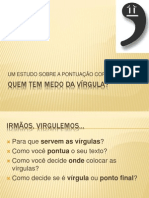 Quem Tem Medo Da Vírgula