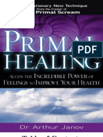 Primal Healing - Access The Incredible Po - Janov, Arthur