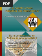 Industrializacion de La Construccion (How To Make An Industry Out of Building Construction)