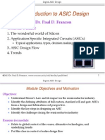 Introduction To ASIC Design: Dr. Paul D. Franzon Genreal Outline