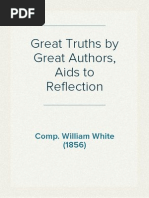 Great Truths by Great Authors, Aids To Reflection - Comp. William White (1856)