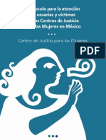 Protocolo para La Atencion de Usuarias y Victimas en Los Centros de Justicia para Las Mujeres en México