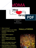 MDMA (Ecstasy) - Final Presentation