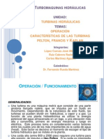 Operacion y Caracteristicas de Pelton Francis y Kaplan