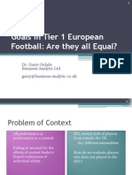 Goals in Tier 1 European Football: Are They All Equal?